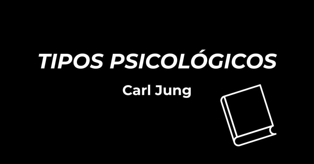 tipos psicológicos de jung