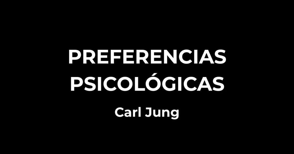 Preferencias Psicológicas de Jung